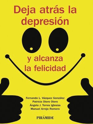 cover image of Deja atrás la depresión y alcanza la felicidad